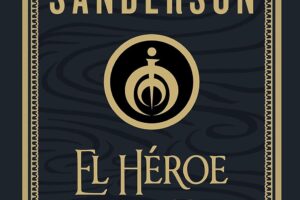 El Héroe de las Eras (Mistborn 3) de Brandon Sanderson