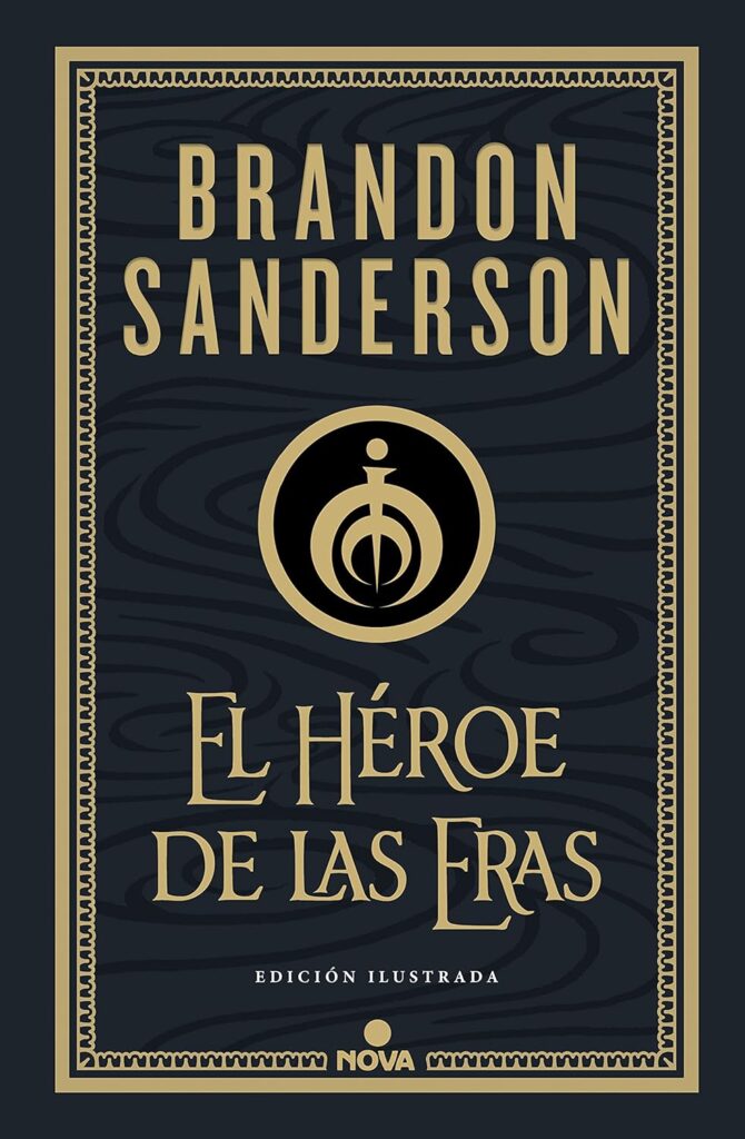 El Héroe de las Eras (Trilogía Original Mistborn 3): Edición ilustrada (Nova)