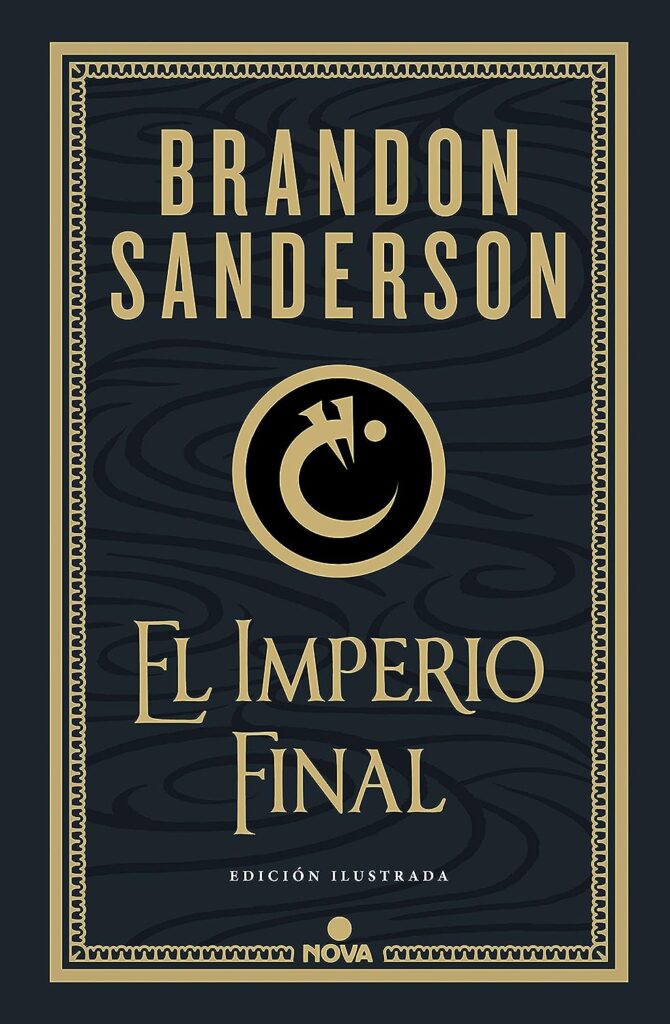 El Imperio Final (Nacidos de la Bruma-Mistborn [edición ilustrada] 1) (Nova) - Español Tapa dura – 8 julio 2021