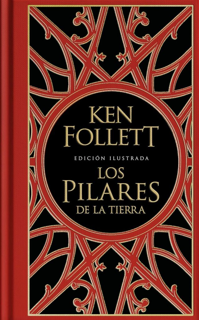 Los pilares de la Tierra (edición ilustrada) (Saga Los pilares de la Tierra 1)