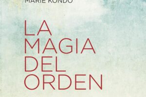 La magia del orden de Marie Kondo