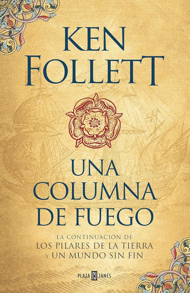 Una columna de fuego (Saga Los pilares de la Tierra 3) (Éxitos)